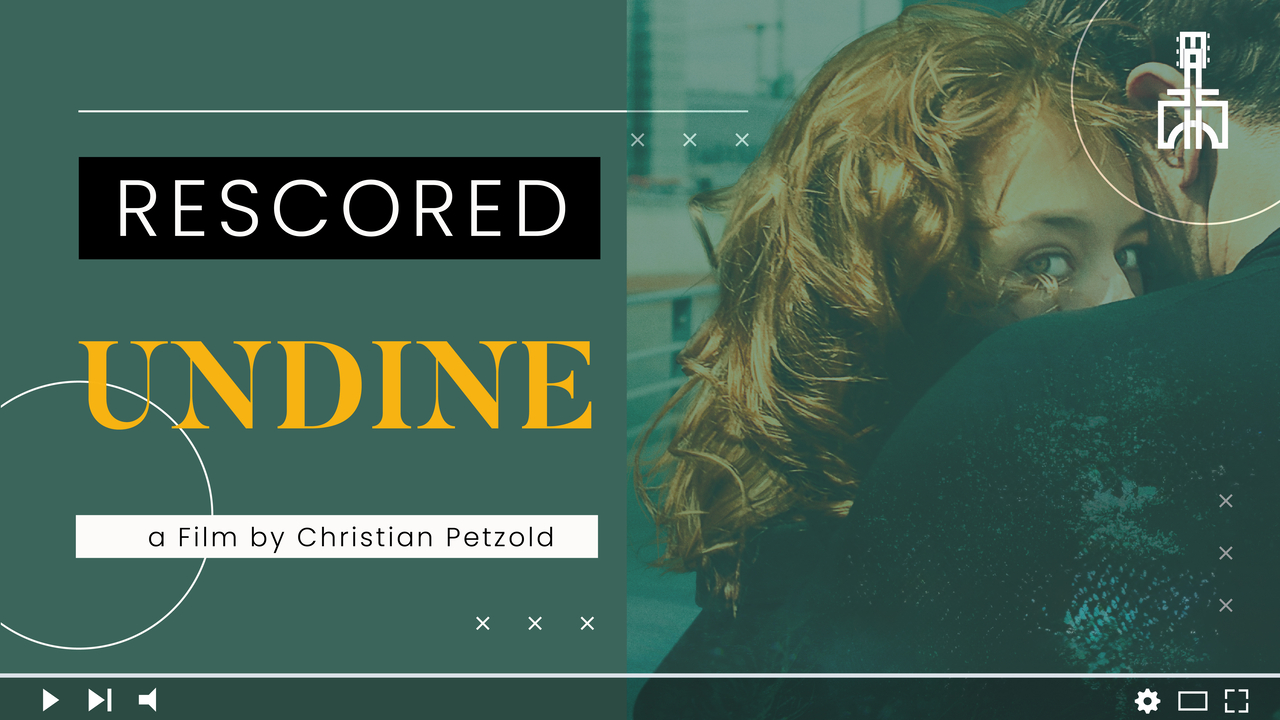 Undine – Rescored by Milad Azizi